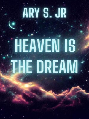 cover image of Heaven is the Dream